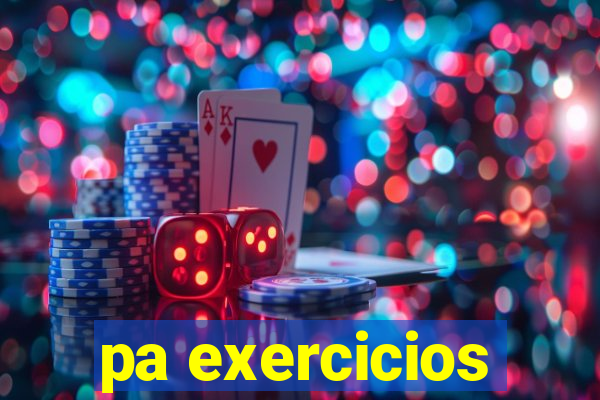 pa exercicios